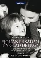 Johan er sådan en glad dreng