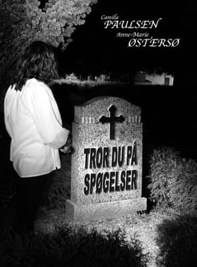 Tror Du På Spøgelser af Camilla Paulsen