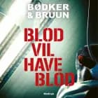 Blod vil have blod