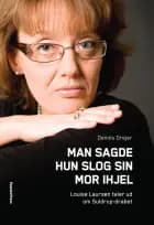 Man sagde hun slog sin mor ihjel
