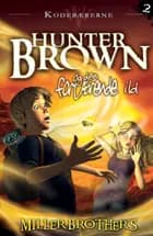 Hunter Brown og den fortærende ild