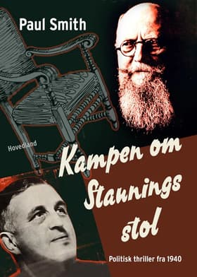 Kampen om Staunings stol af Paul Smith