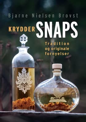 Kryddersnaps af Bjarne Nielsen Brovst
