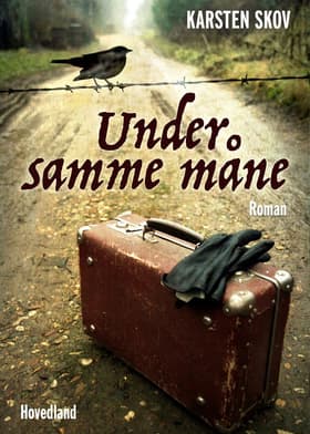 Under samme måne af Karsten Skov