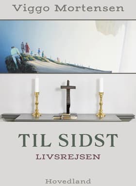 Til sidst af Viggo Mortensen