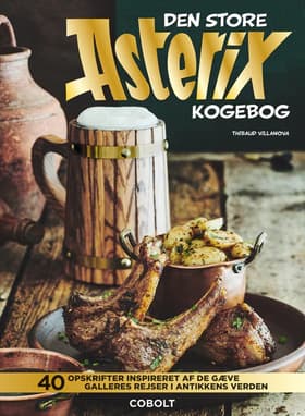 Den store Asterix kogebog af Albert Uderzo