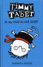 Timmy Taber: Se nu, hvad du har gjort...