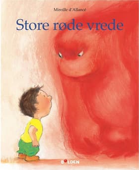 Store røde vrede af Mireille d'Allancé