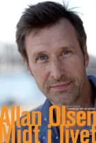 Allan Olsen - Midt i livet af Allan Olsen","Jan Løfberg","Jan Löfberg