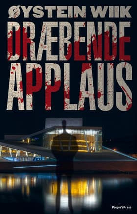 Dræbende applaus af Øystein Wiik