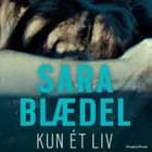 Kun et liv
