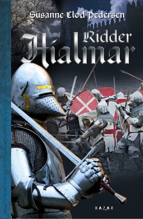 Ridder Hialmar af Susanne Clod Pedersen