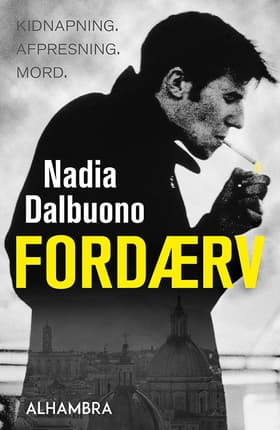 Fordærv af Nadia Dalbuono