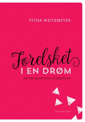 Forelsket i en drøm af Vitha Weitemeyer