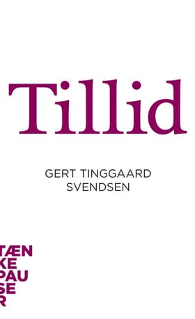 Tillid af Gert Tinggaard Svendsen