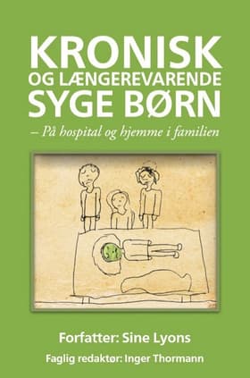 Kronisk og længerevarende syge børn af Sine Lyons