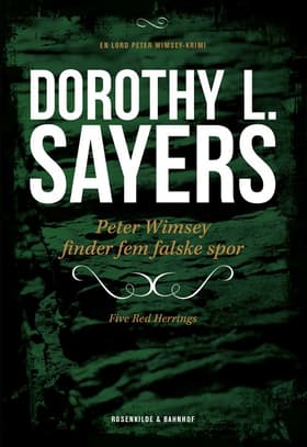 Peter Wimsey finder fem falske spor af Dorothy L. Sayers