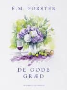 De gode græd
