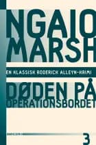 Ngaio Marsh 3 - Døden på operationsbordet
