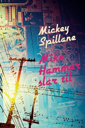Mike Hammer slår til af Mikey Spillane