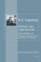 Ophav og omgivelse