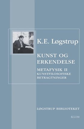 Kunst og erkendelse af K.E. Løgstrup
