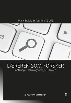 Læreren som forsker af Mary Brekke