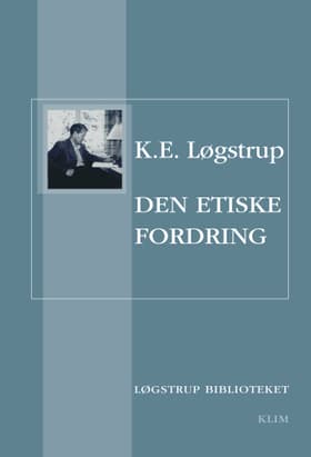 Den etiske fordring af K.E. Løgstrup