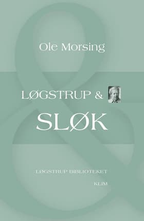 Løgstrup & Sløk af Ole Morsing