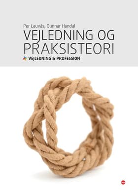 Vejledning og praksisteori af Per Lauvås