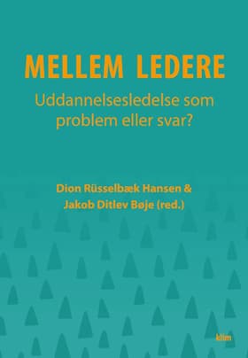 Mellem ledere af Dion Rüsselbæk Hansen