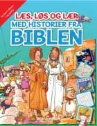 Læs, løs og lær med historier fra Biblen (7+)