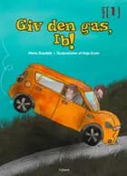Giv den gas, Ib!