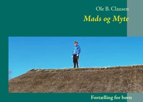 Mads og Myte af Ole B. Clausen