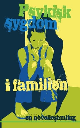 Psykisk sygdom i familien af Movellas