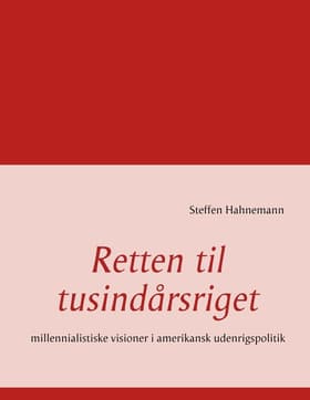 Retten til tusindårsriget af Steffen Hahnemann