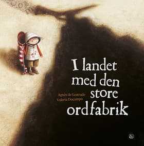 I landet med den store ordfabrik af Agnès de Lestrade