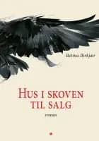 Hus i skoven til salg af Betina Birkjær