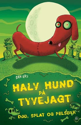 Halv hund på tyvejagt af Sam Hay