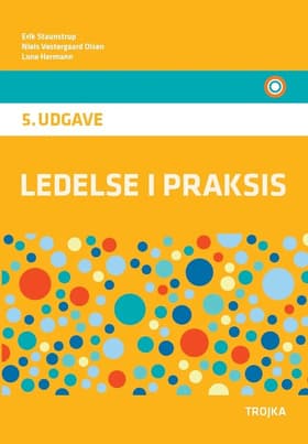 Ledelse i praksis, 5. udgave, lærebog af Erik Staunstrup