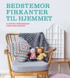 Bedstemorfirkanter til hjemmet