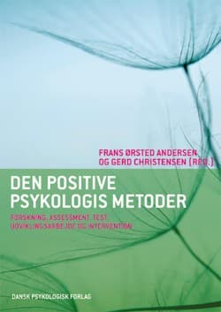 Den positive psykologis metoder af Frans Ørsted Andersen (red.)