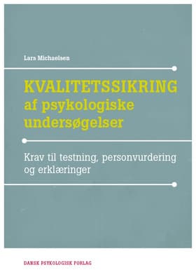 Kvalitetssikring af psykologiske undersøgelser af Lars Michaelsen