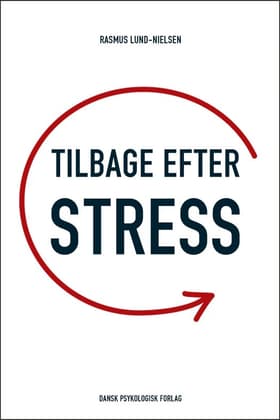 Tilbage efter stress af Rasmus Lund-Nielsen