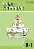 Læs sammen 0-1 - Arbejdsbog