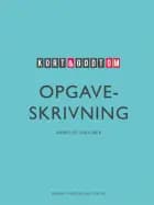 Kort & godt om OPGAVESKRIVNING