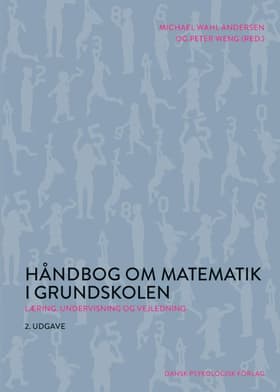 Håndbog om matematik i grundskolen af Michael Wahl Andersen