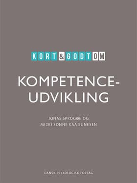 Kort & godt om KOMPETENCEUDVIKLING af Jonas Sprogøe