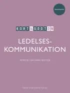 Kort & godt om LEDELSESKOMMUNIKATION
