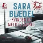 Kvinden de meldte savnet